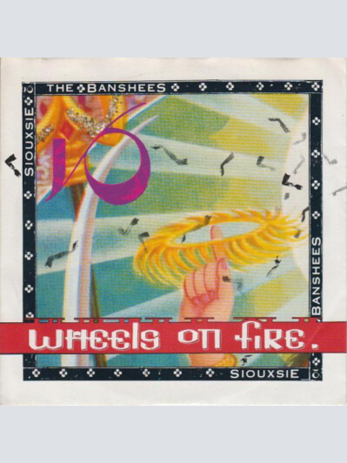7", Single Siouxsie & The Banshees - Wheels On Fire