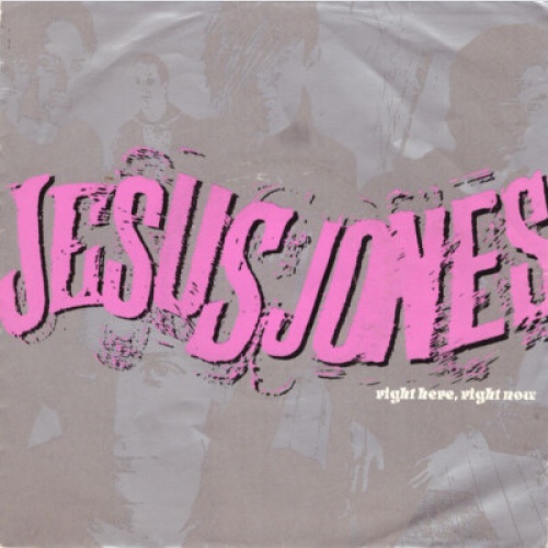 7", Single, Sil Jesus Jones - Right Here, Right Now