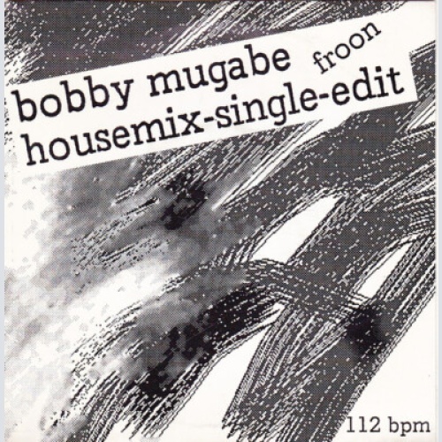 7", Single, Promo Froon - Bobby Mugabe