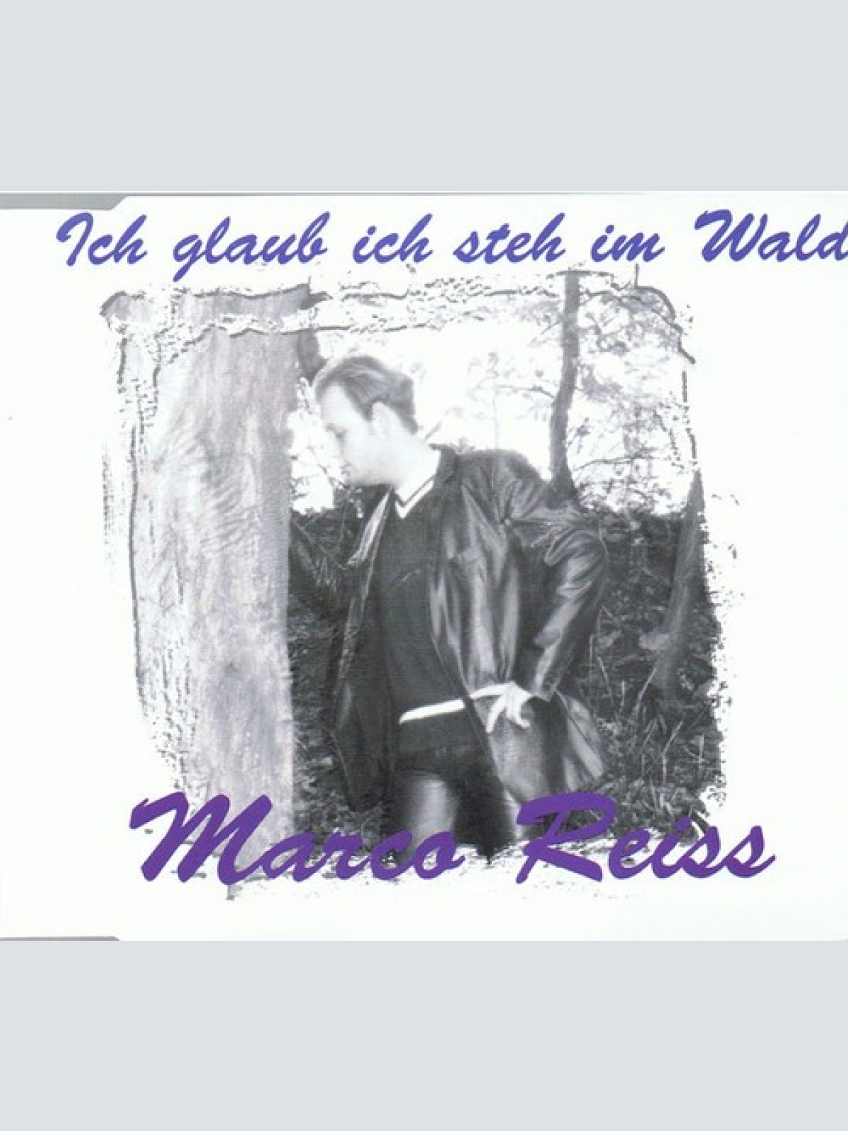 CD, Single Marco Reiss - Ich Glaub In Steh Im Wald