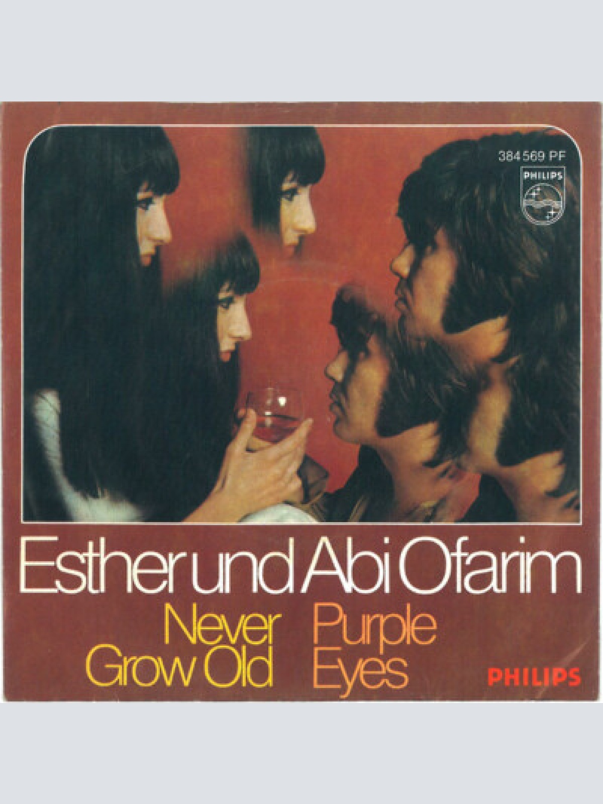 7", Single, Mono Esther Und Abi Ofarim* - Never Grow Old / Purple Eyes