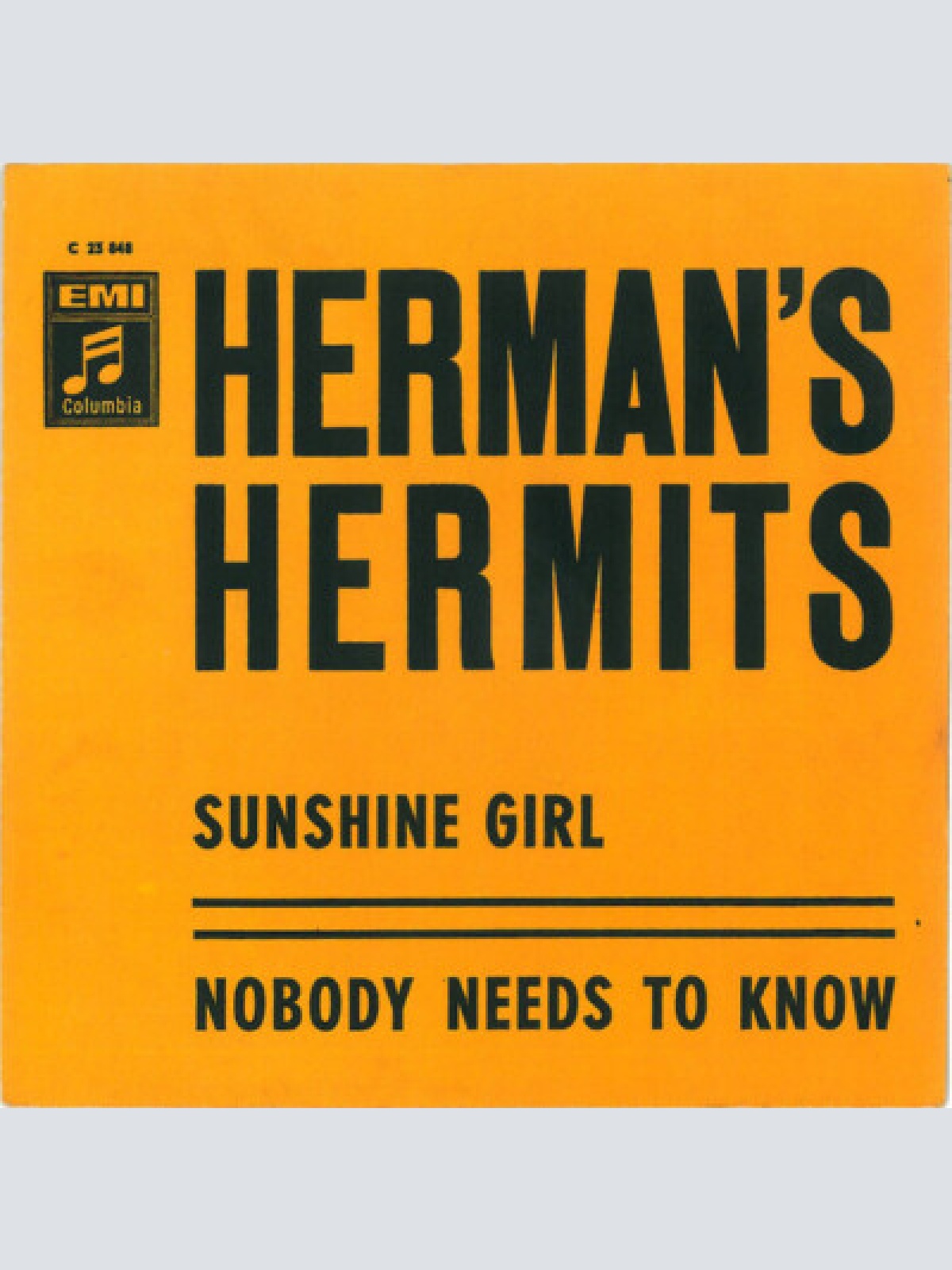 7", Single, Mono Herman's Hermits - Sunshine Girl / Nobody Needs To Know