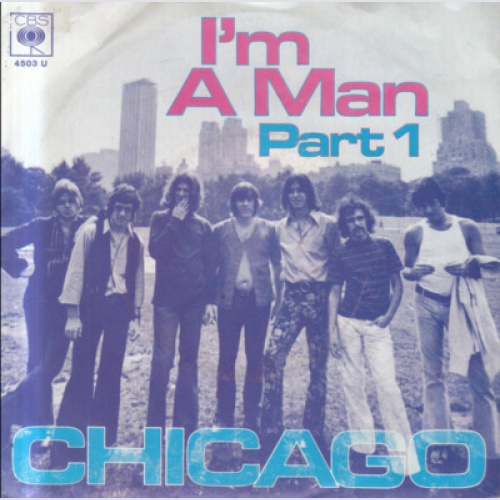 7", Single Chicago (2) - I'm A Man