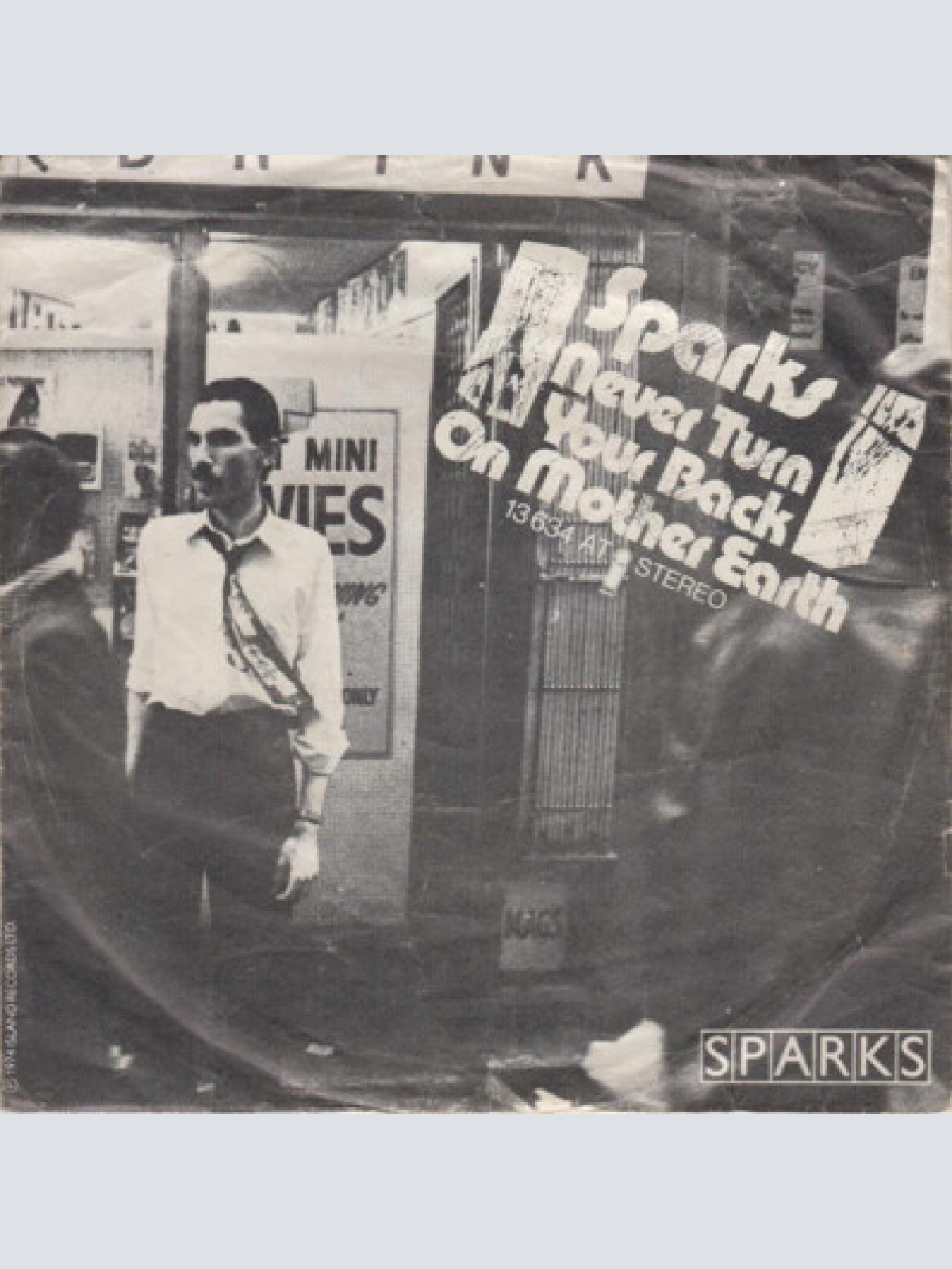 7", Single Sparks - Never Turn Your Back On Mother Earth
