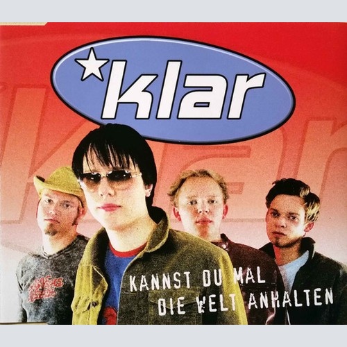 CD Klar (5) - Kannst Du Mal Die Welt Anhalten