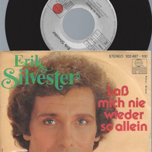 7"     Erik Silvester  Laß Mich Nie Wieder So Allein