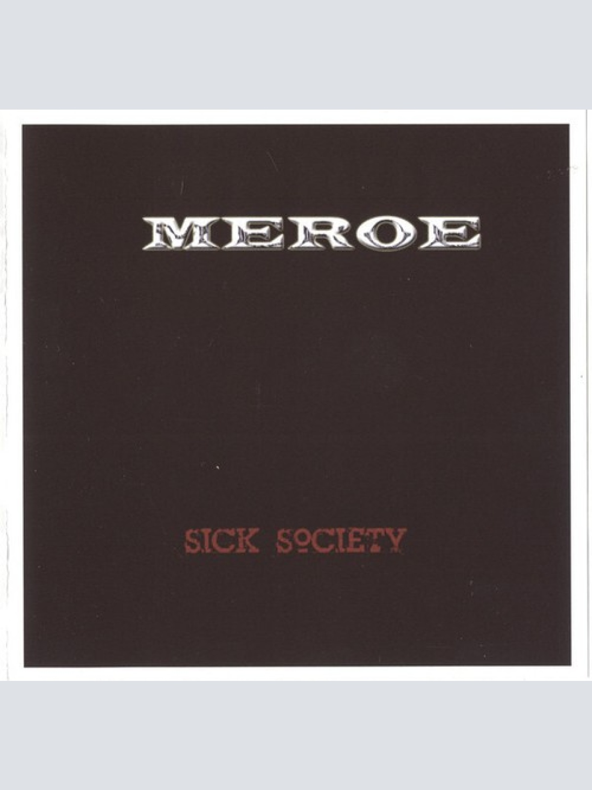 CD, Album Meroe - Sick Society