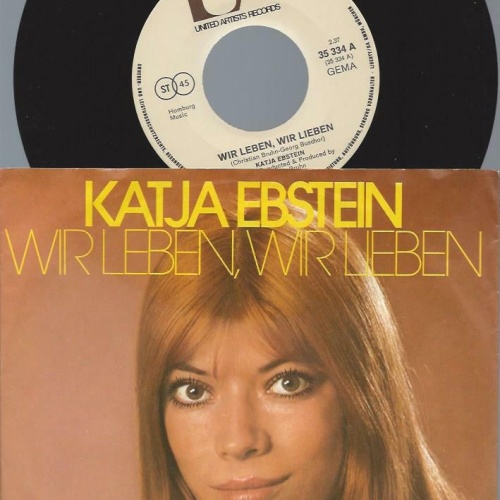 7"   Katja Ebstein – Wir Leben, Wir Lieben