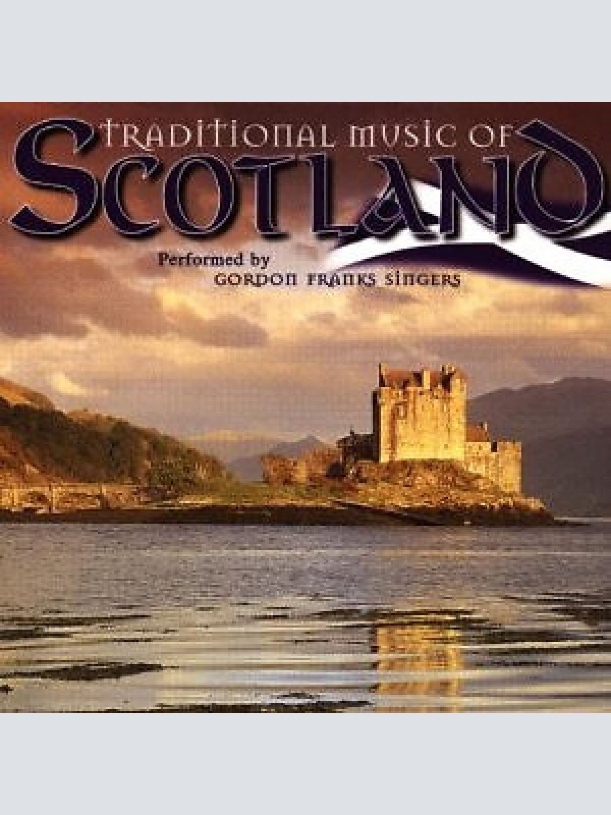 CD, Album Gordon Franks Singers - Traditional Music Of Scotland