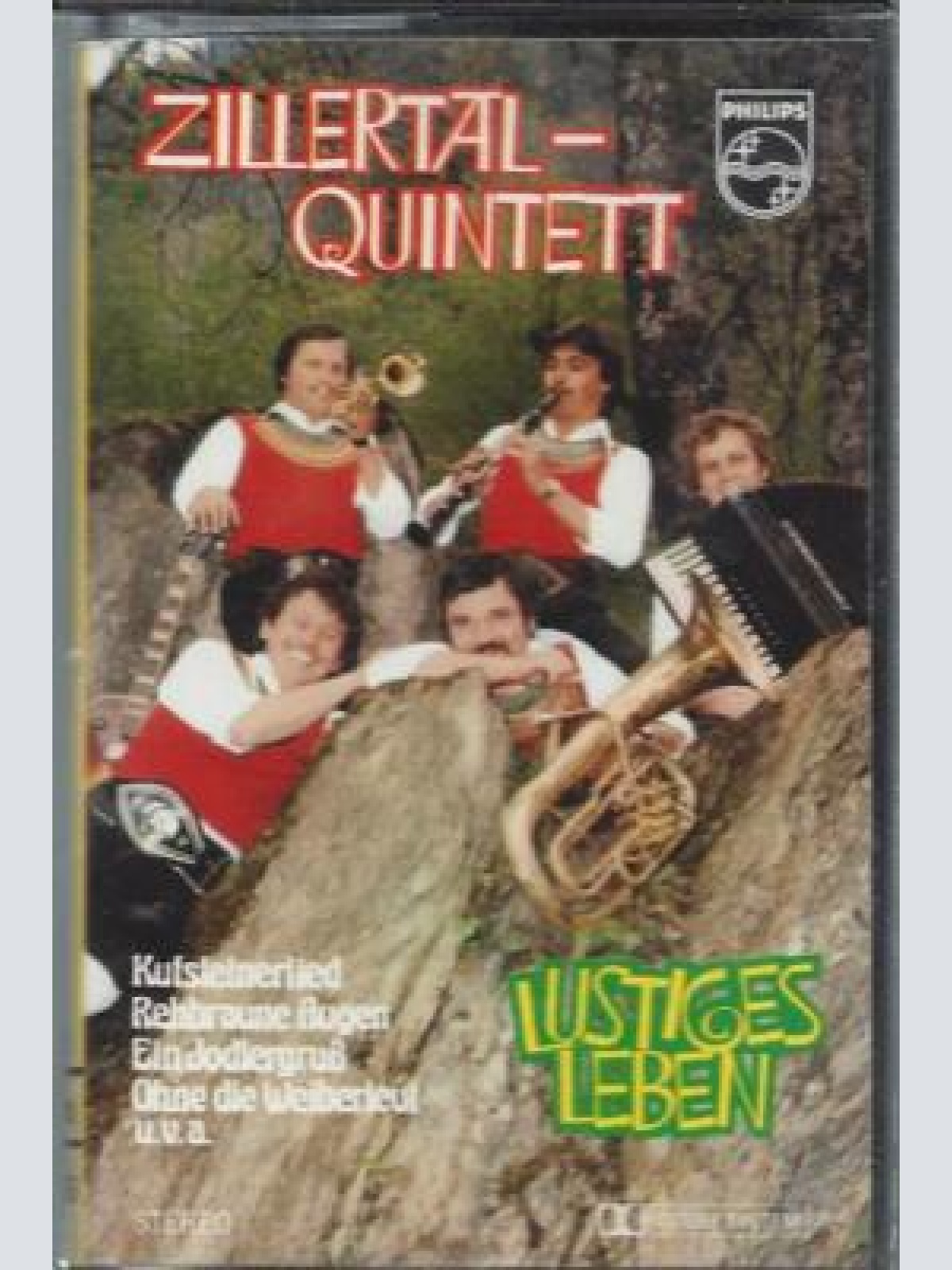 MC--Zillertal Quintett-- Lustiges Leben