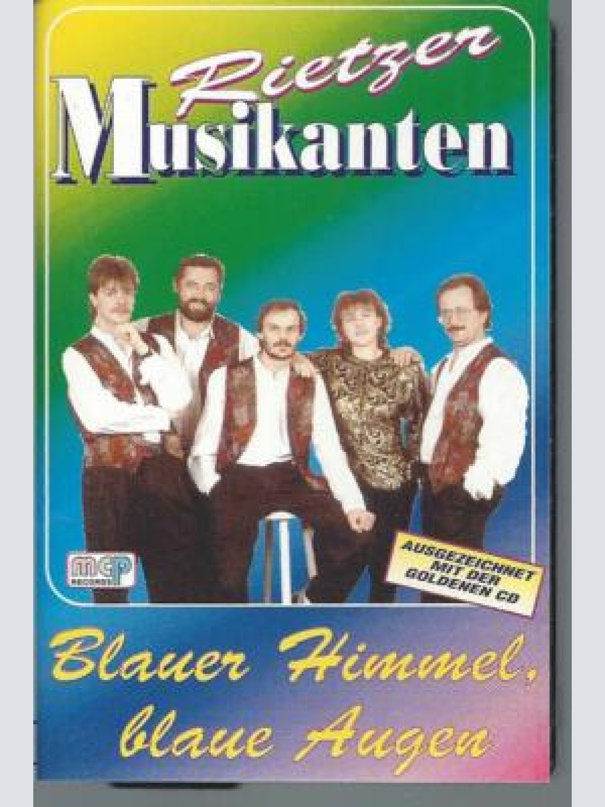 MC--Rietzer Musikanten -- Blauer Himmel blaue Augen