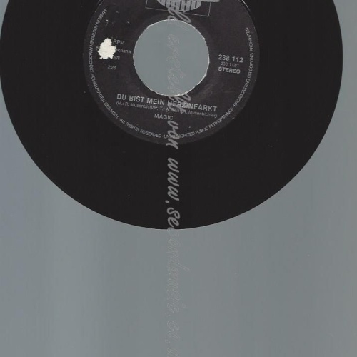 7"  Magic – Du Bist Mein Herzinfarkt