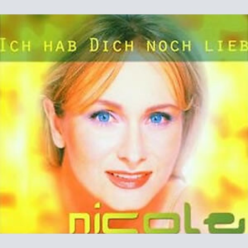 CD, Maxi Nicole (2) - Ich Hab Dich Noch Lieb