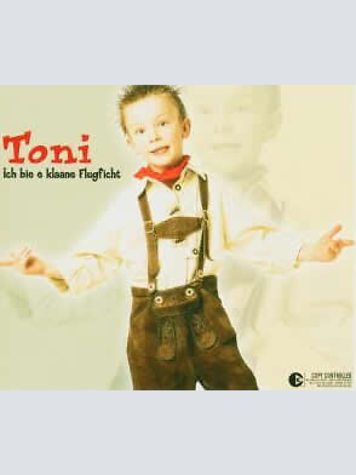 CD, Single Toni, De Klaane Flugficht - Ich Bie E Klaane Flugficht