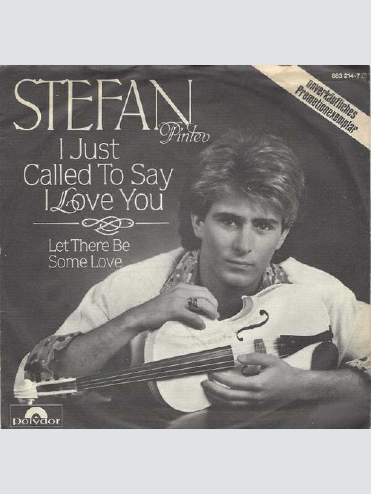 7", Single, Promo Stefan Pintev - I Just Called To Say I Love You