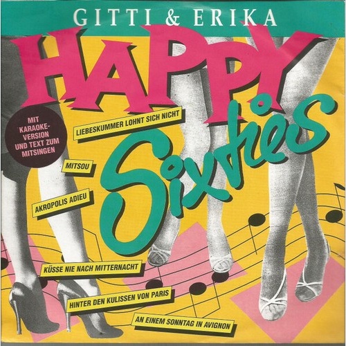 7", Single Gitti & Erika - Happy Sixties