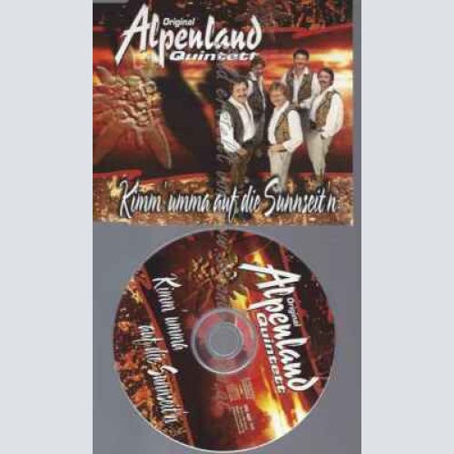 CD--Orig. Alpenland Quintett --Kimm imma auf die Sunnseit'n