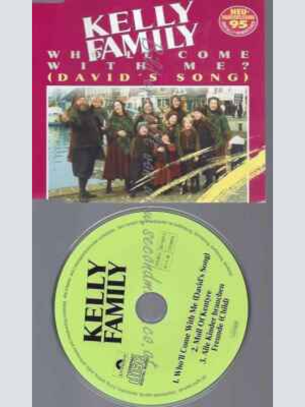 CD--KELLY FAMILY | --WHO'LL COME WITH ME (DAVIDS SO