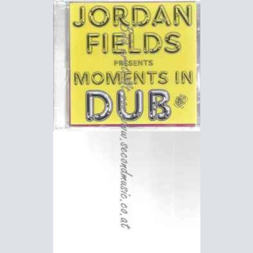 CD--Jordan Fields--Moments in Dub