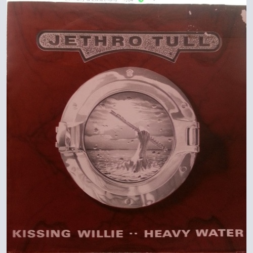 7", Single, Promo Jethro Tull - Kissing Willie / Heavy Water