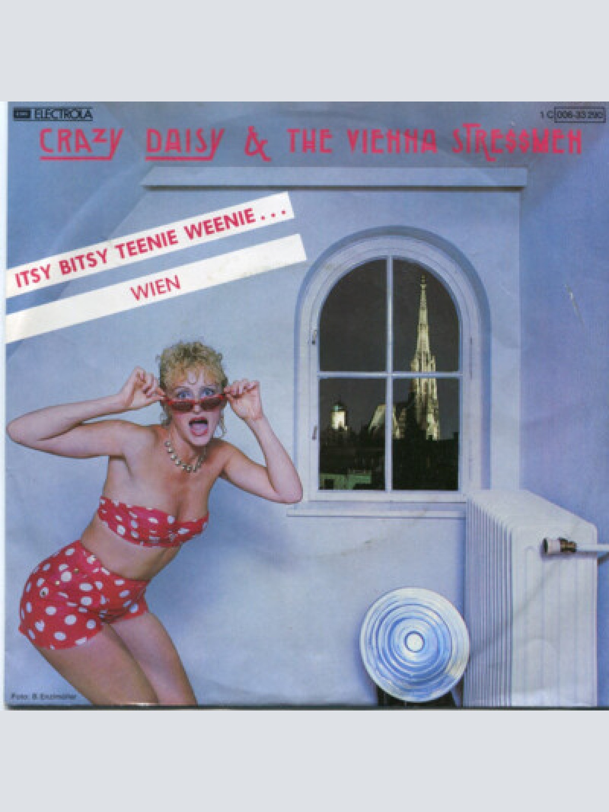 7", Single Crazy Daisy & The Vienna Stressmen - Itsy Bitsy Teenie Weenie... /...