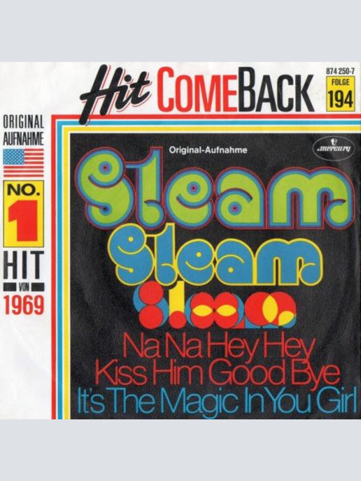 7", Single, Mono, RE Steam - Na Na Hey Hey Kiss Him Goodbye