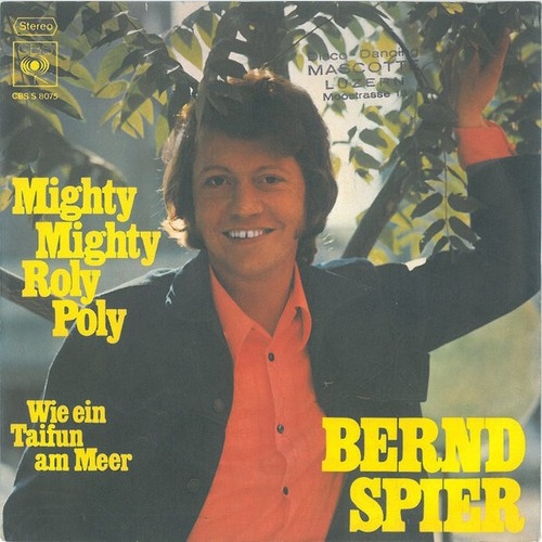 7", Single, Promo Bernd Spier - Mighty Mighty Roly Poly