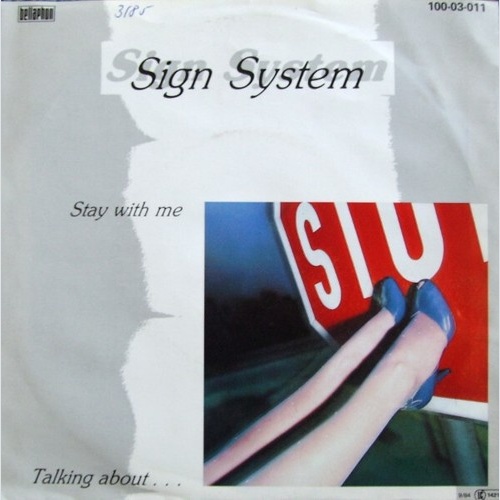 7", Single Sign System - Stay With Me