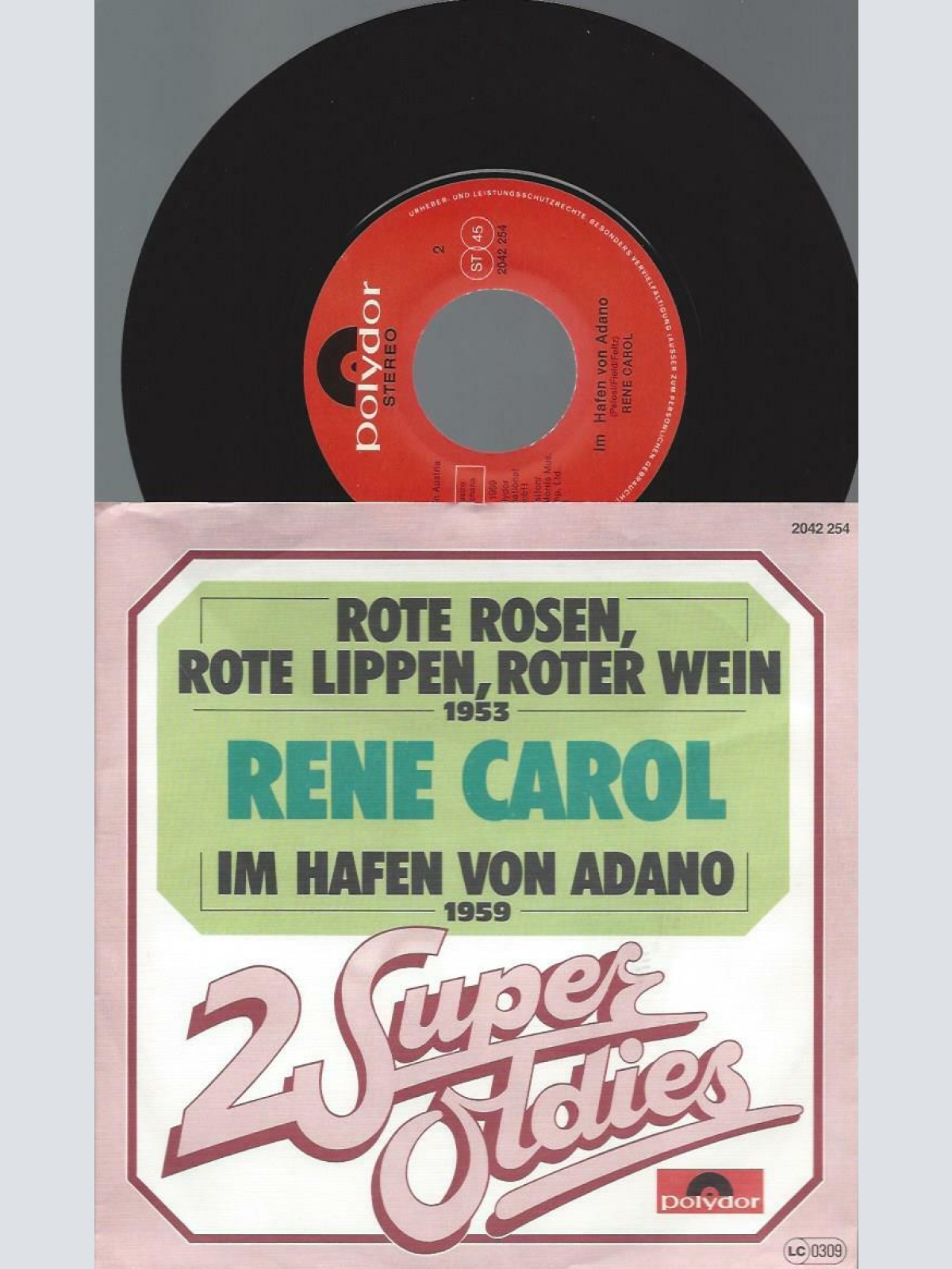 7"   Rene Carol  Rote Rosen, Rote Lippen, Roter Wein / Im Hafen von Adano
