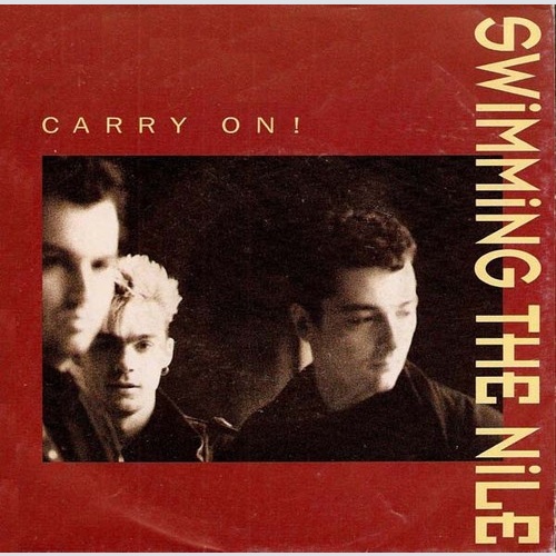 7", Single Swimming The Nile - Carry On!