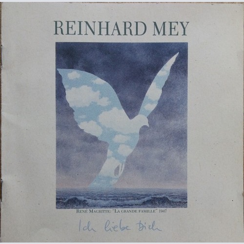 CD, Comp Reinhard Mey - Ich Liebe Dich