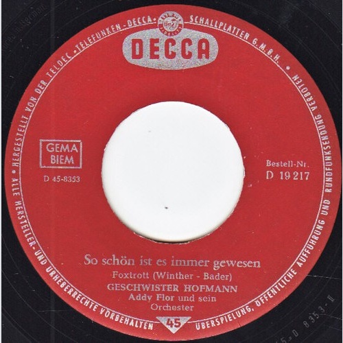 7", Single Geschwister Hofmann (2) - So Schön Ist Es Immer Gewesen / Rosmarie...