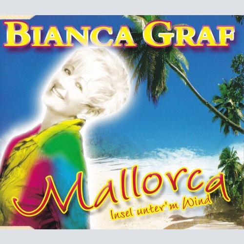 CD, Maxi Bianca Graf - Mallorca (Insel Unter'm Wind)