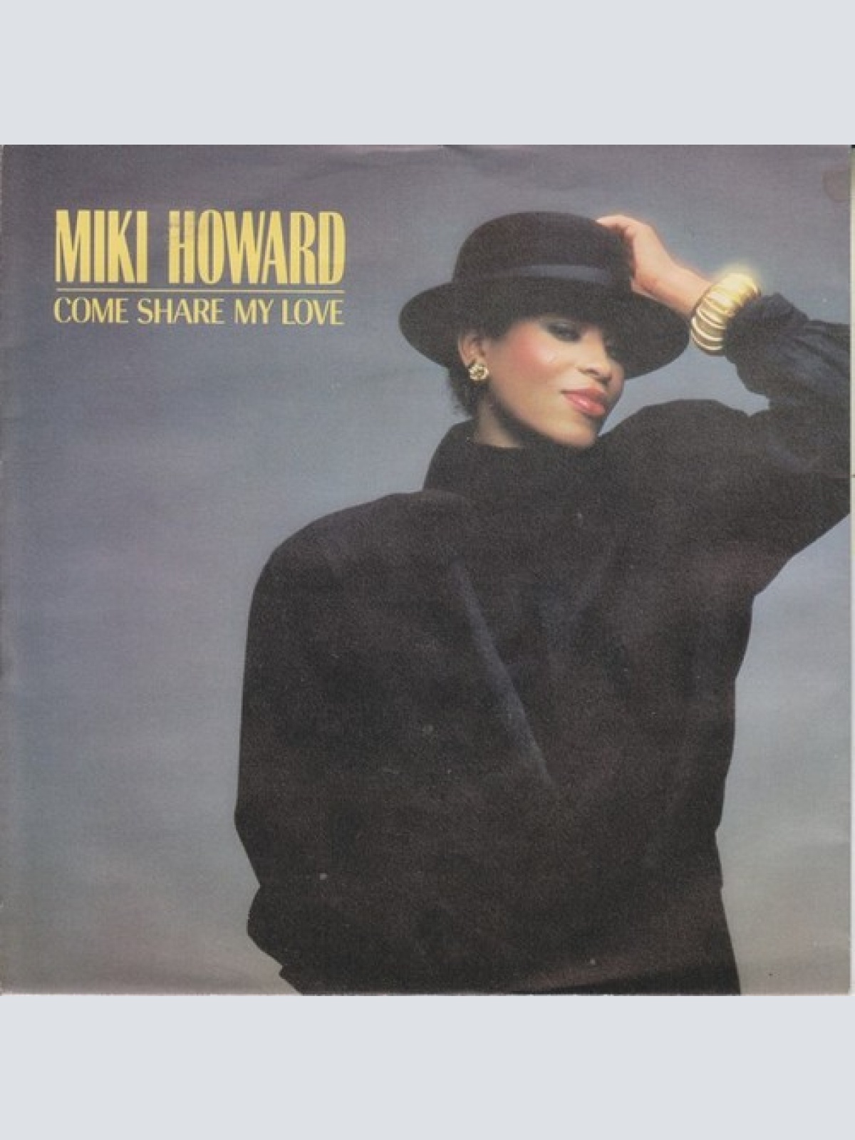 7", Single Miki Howard - Come Share My Love
