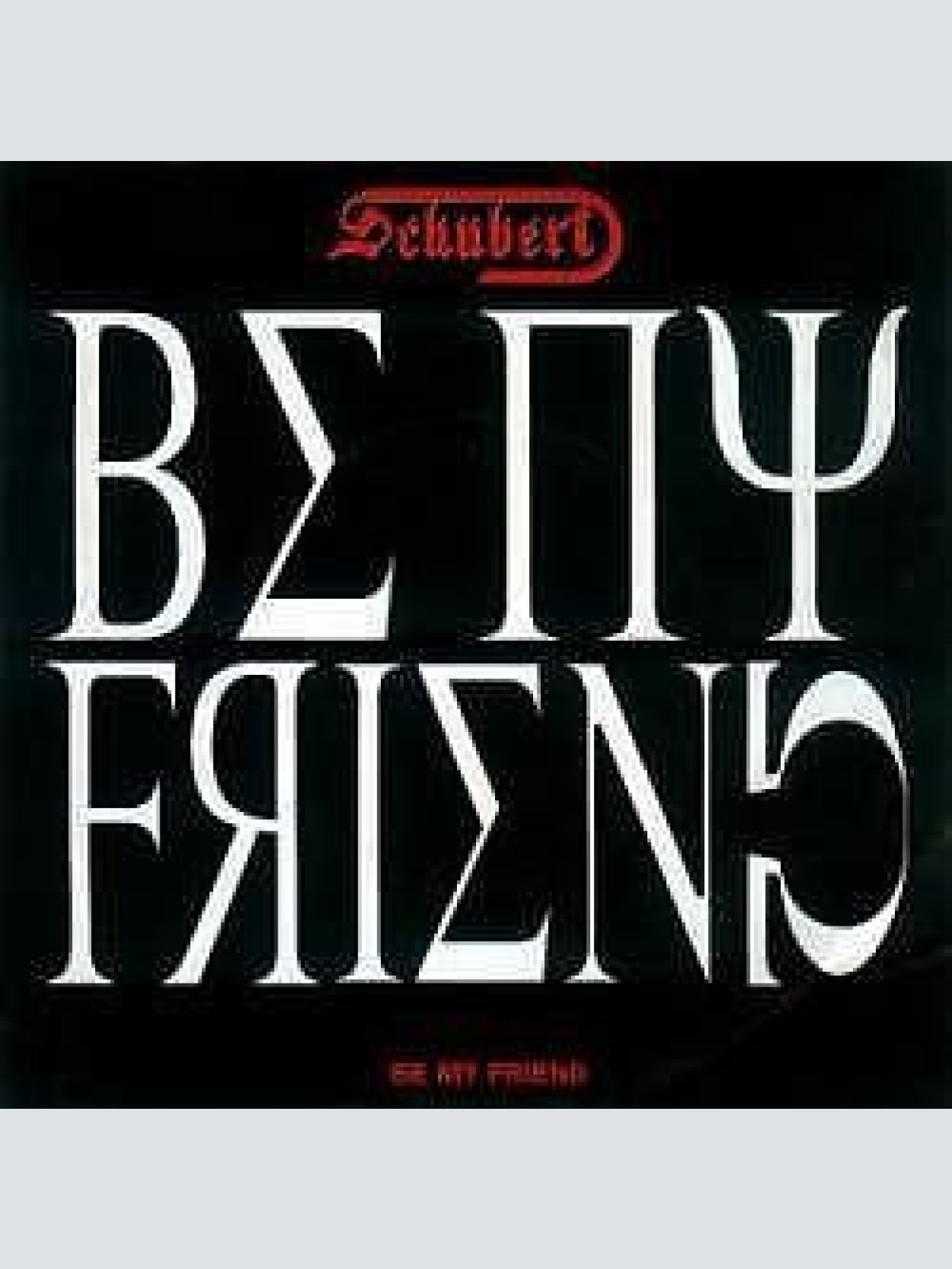 CD, Maxi Schubert (3) - Be My Friend