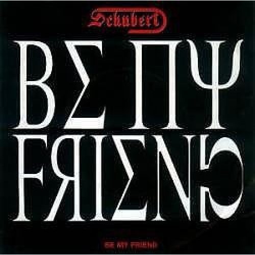 CD, Maxi Schubert (3) - Be My Friend