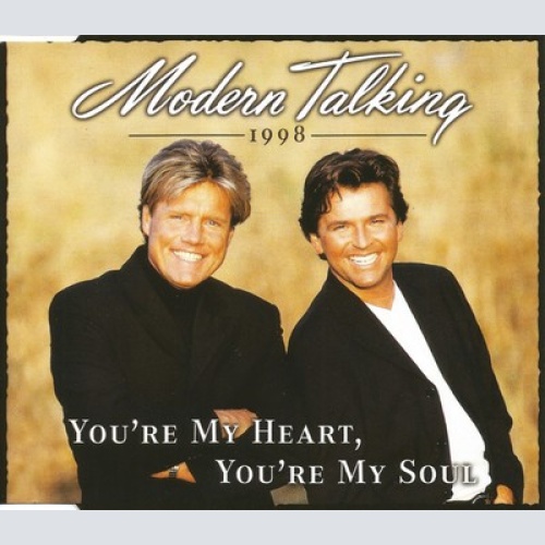 CD, Maxi Modern Talking - You're My Heart, You're My Soul 1998