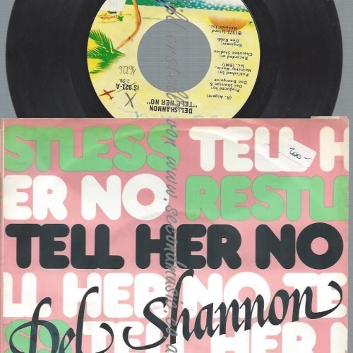 7"   Del Shannon  Tell Her No
