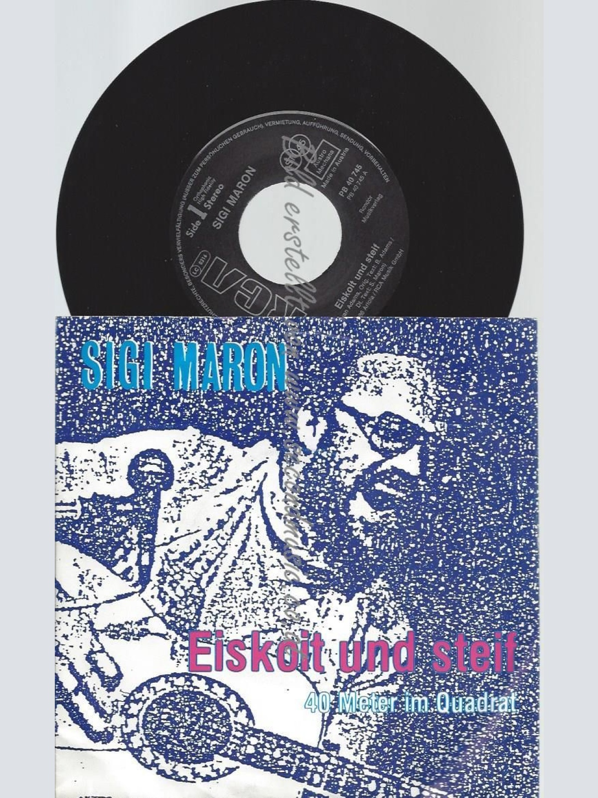 7"  Sigi Maron  Eiskoit Und Steif
