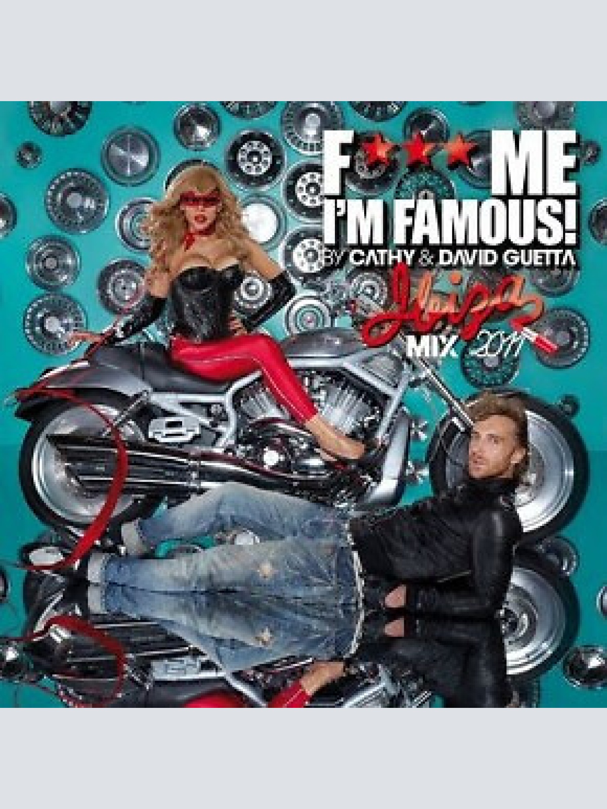 CD, Comp, Mixed Cathy* & David Guetta - F*** Me I'm Famous Ibiza Mix 2011