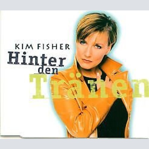 CD, Maxi Kim Fisher - Hinter Den Tränen