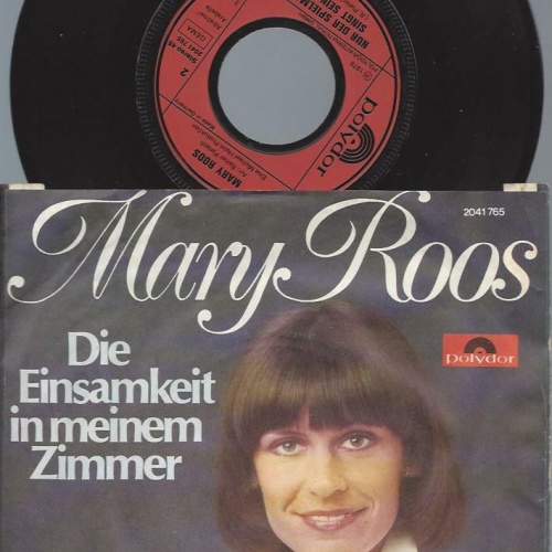 7"    Mary Roos  Die Einsamkeit In Meinem Zimmer