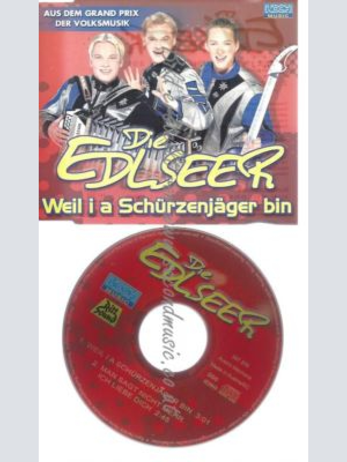 CD--EDLSEER,DIE--    WEIL I A SCHÜRZENJÄGER BIN