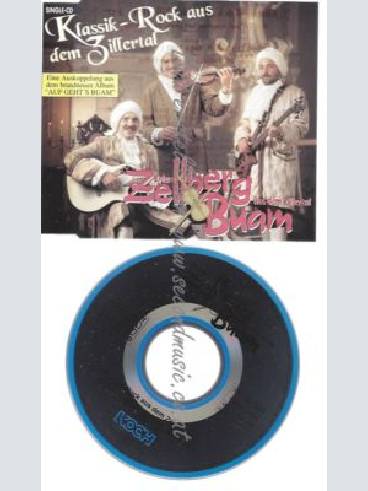 CD--DIE ZELLBERG BUAM  -    KLASSIK-ROCK AUS DEM ZILLERTAL