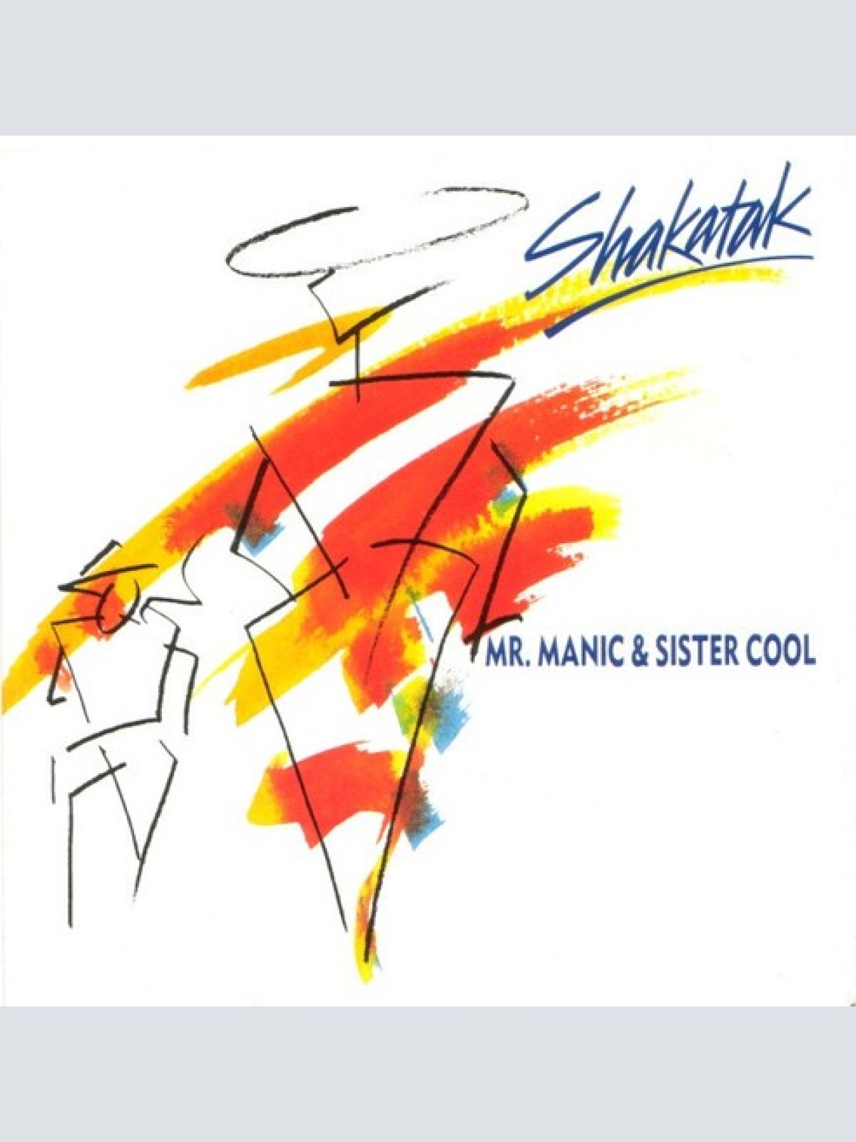 7", Single Shakatak - Mr. Manic & Sister Cool