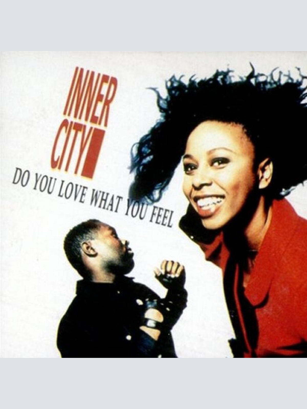 7", Single Inner City - Do You Love What You Feel