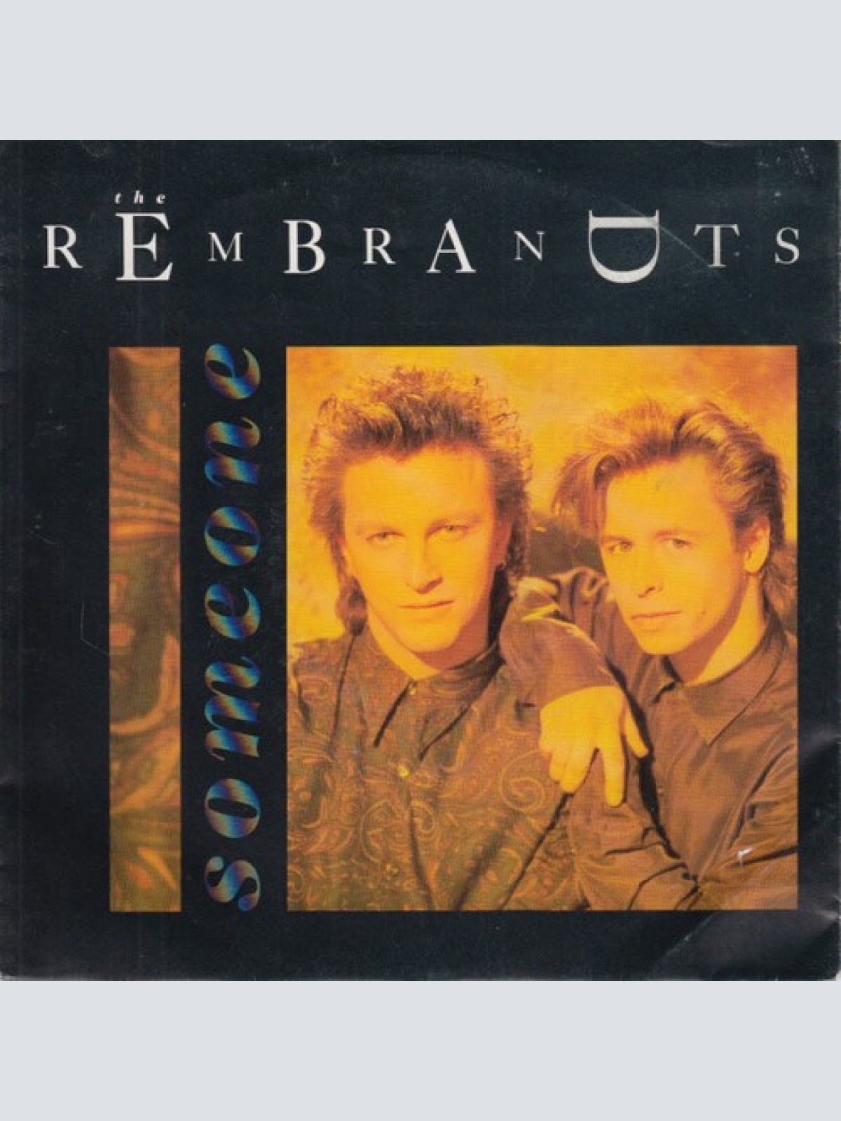 7", Single The Rembrandts - Someone