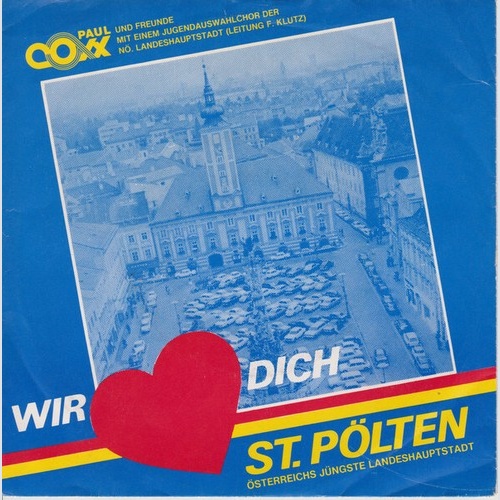 7", Single Paul Coxx - Wir lieben dich St. Pölten