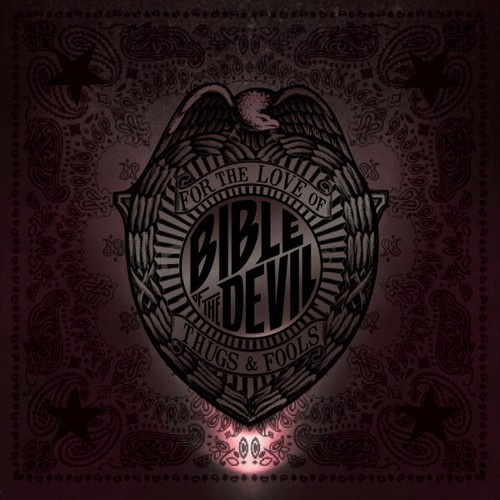 CD, Album Bible Of The Devil - For The Love Of Thugs & Fools