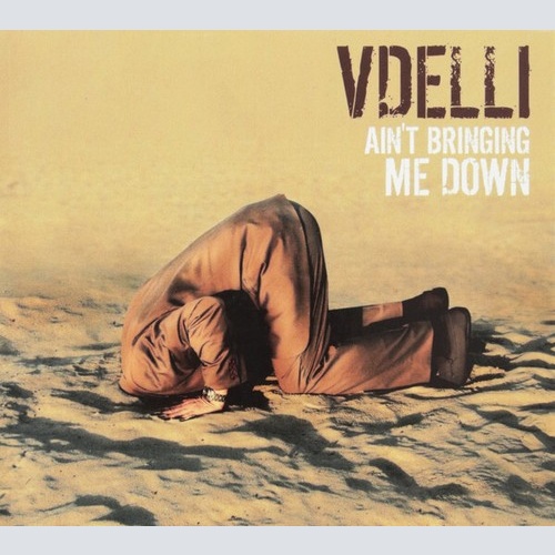 CD, Album Vdelli - Ain't Bringing Me Down